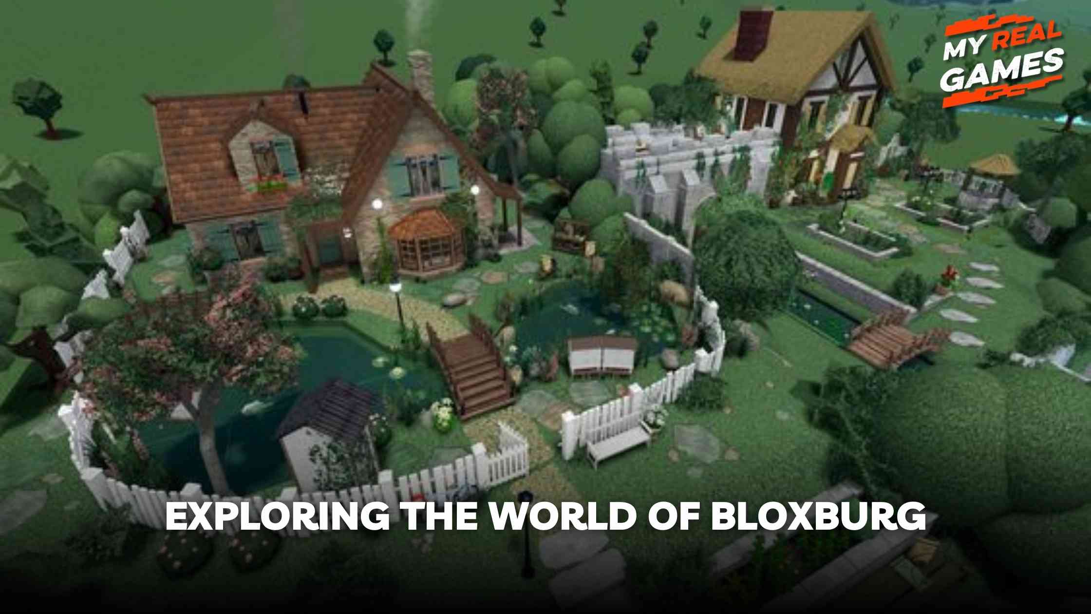 Exploring the World of Bloxburg