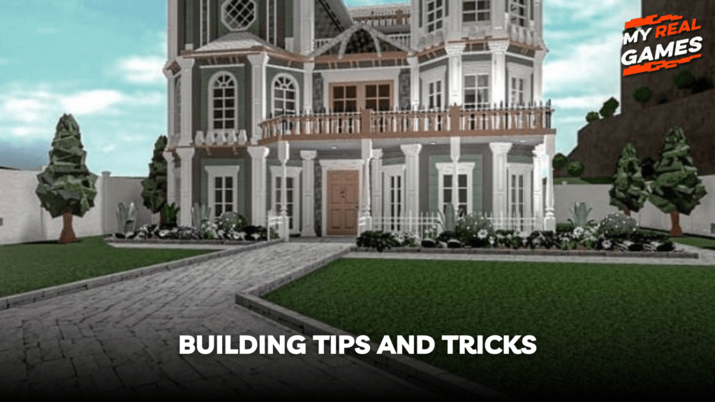 Building Tips and Tricks