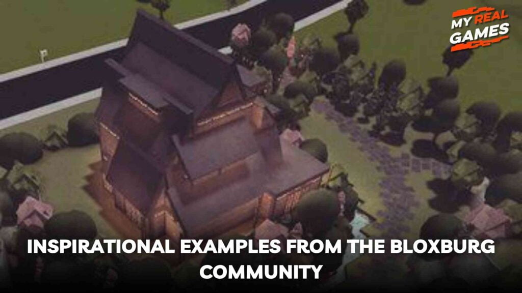 Inspirational Examples from the Bloxburg Community