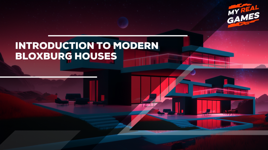 Introduction to Modern Bloxburg Houses