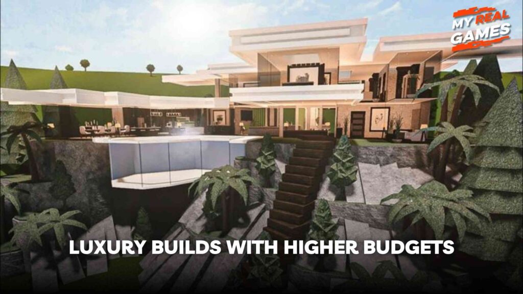 Luxury Builds with Higher Budgets