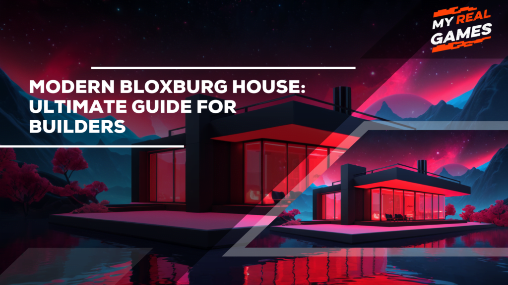 Modern Bloxburg House_ Ultimate Guide for Builders