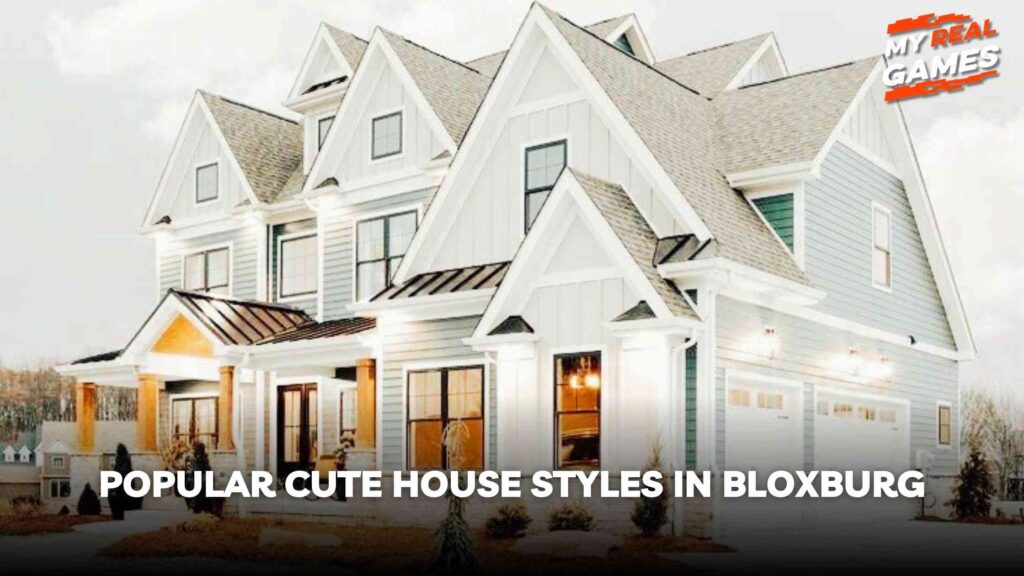 Popular Cute House Styles in Bloxburg