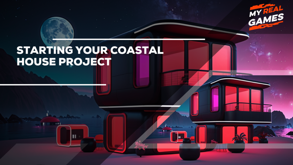 Starting Your Coastal House Project