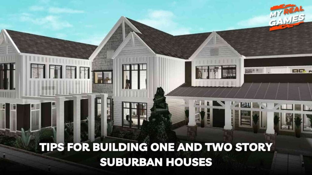 Tips for Building One and Two Story Suburban Houses