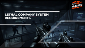 Lethal Company System Requirements