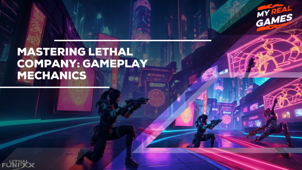 Mastering Lethal Company_ Gameplay Mechanics