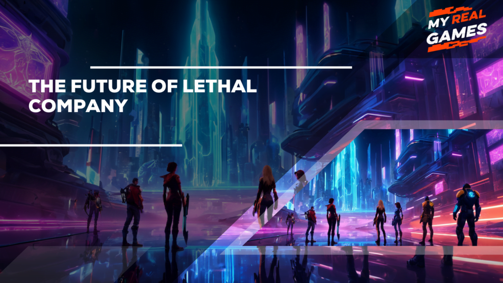 The Future of Lethal Company