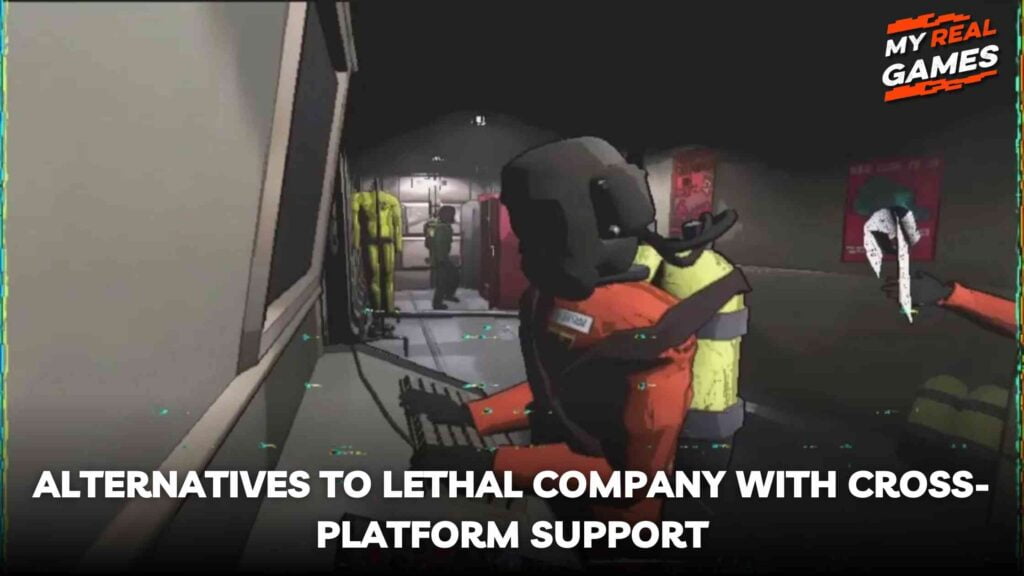 Alternatives to Lethal Company with Cross-Platform Support