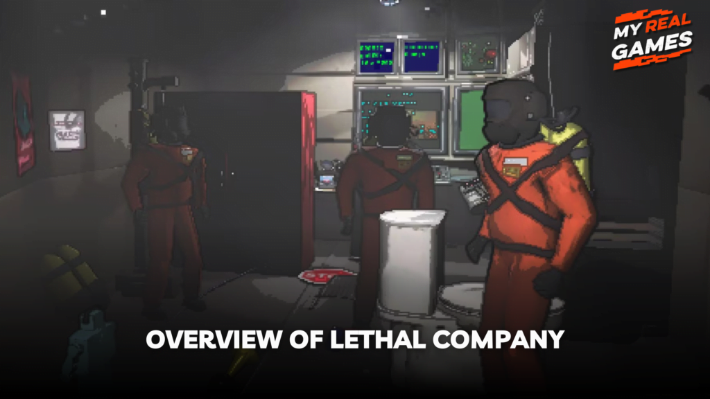 Overview of Lethal Company