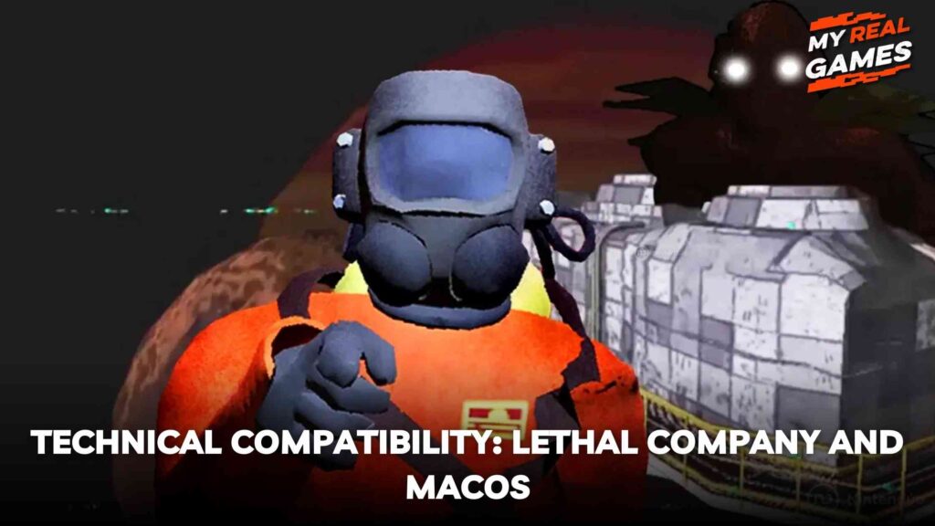 Technical Compatibility_ Lethal Company and macOS