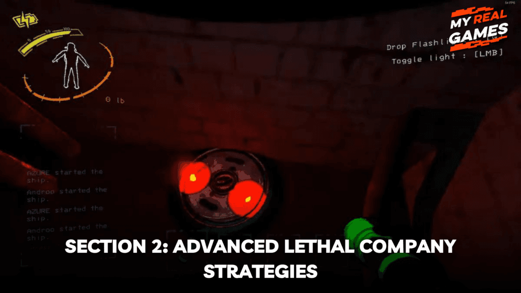 Section 2_ Advanced Lethal Company Strategies